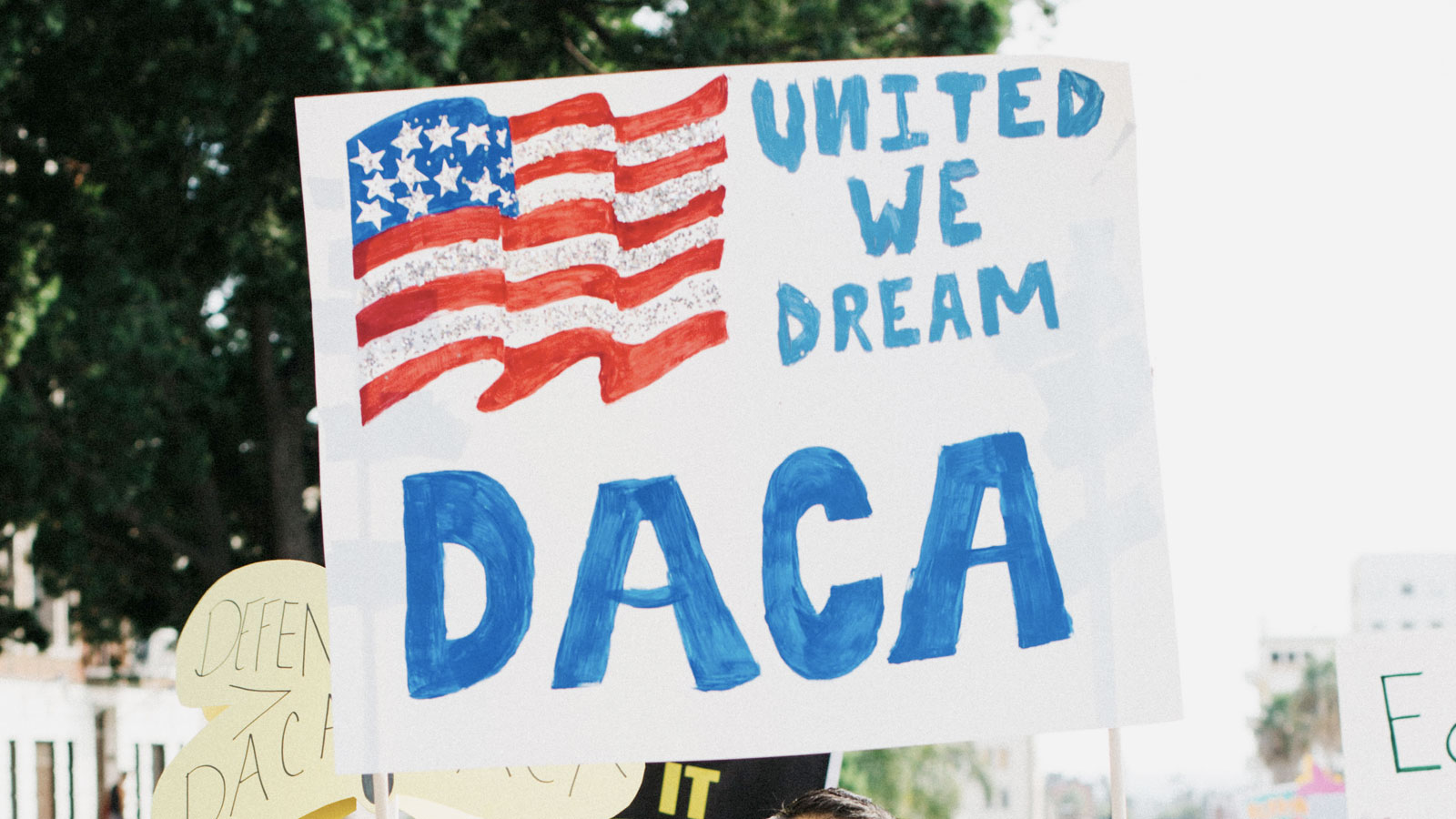 Signs supporting DACA. Signs supporting DACA.