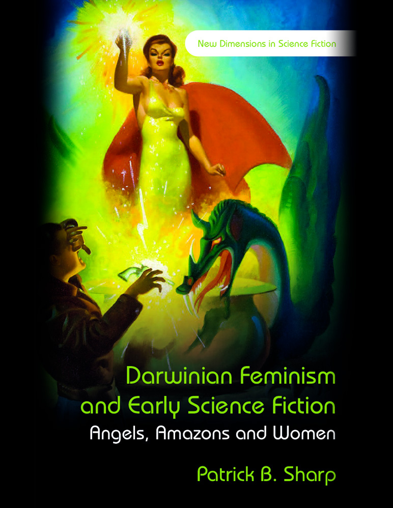 Book cover for "Darwinian Feminism and Early Science Fiction" Book cover for "Darwinian Feminism and Early Science Fiction"