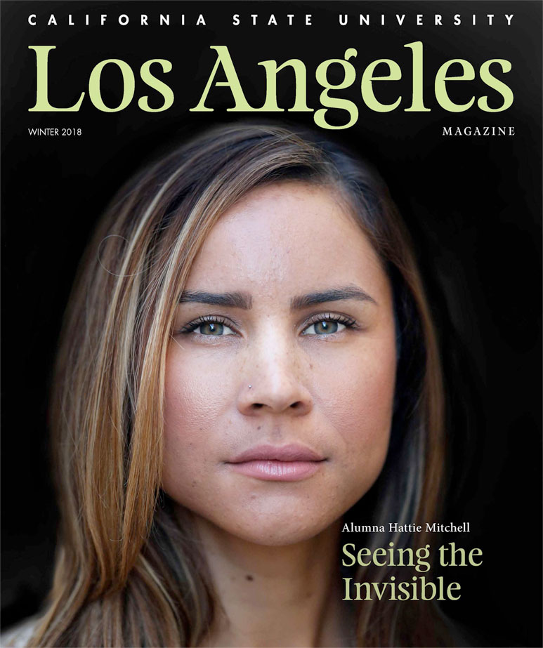 Cal State LA Magazine Winter 2018 magazine cover