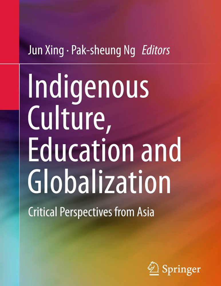 Book over of Indigenous Culture Education and Globalization Book over of Indigenous Culture Education and Globalization