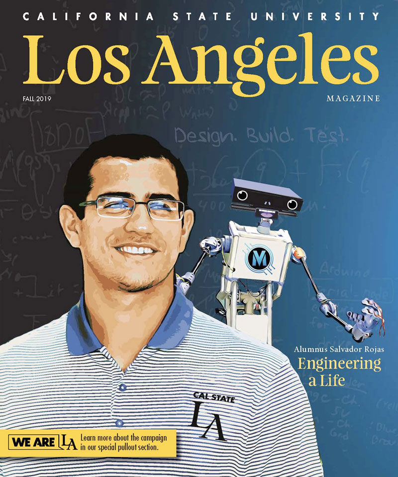 Cal State LA Magazine Fall 2019 Issue