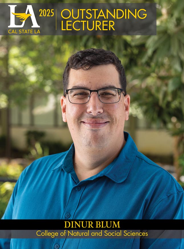 Cal State LA 2025 Outstanding Lecturer Dinur Blum of the College of Natural and Social Sciences smiles outdoors on campus wearing a teal shirt.