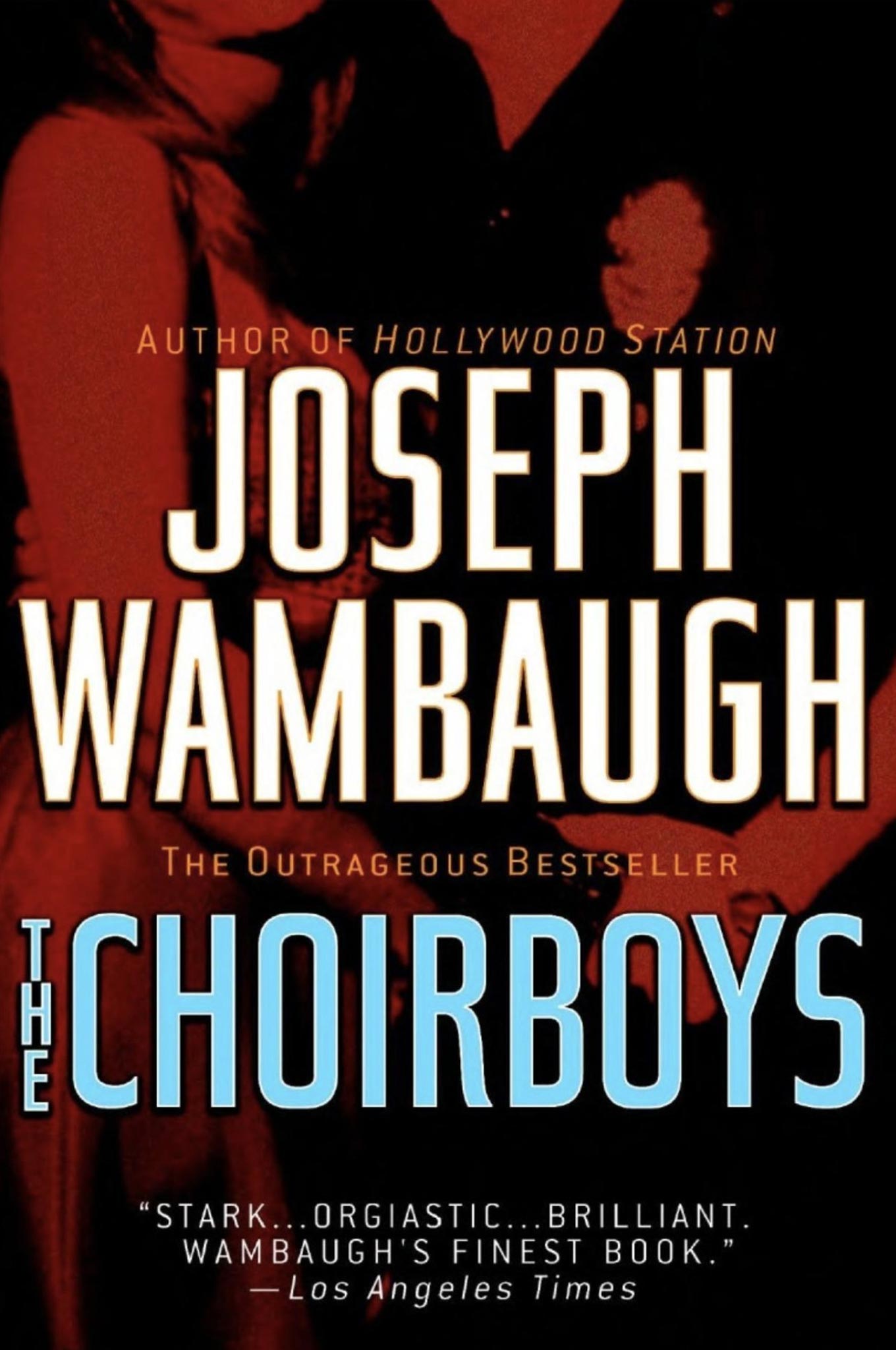 Cover of The Choirboys by Joseph Wambaugh, featuring a dark red background with faint figures and large title text.
